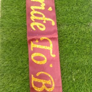 Bride To Be Sash (Maroon)